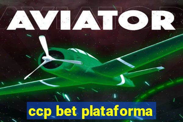 ccp bet plataforma